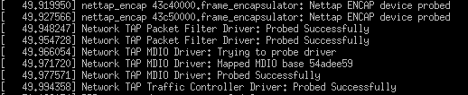 Custom Network TAP driver probe messages